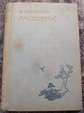 kniha Pastorkyně Díl II román., Alois Neubert 1938
