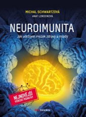 kniha Neuroimunita, BizBooks 2016