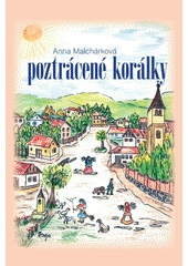 kniha Poztrácené korálky, Repronis 2006