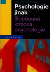 kniha Psychologie jinak současná kritická psychologie, Academia 2006