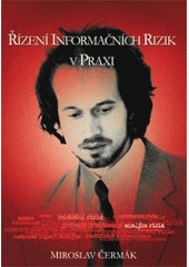 kniha Řízení informačních rizik v praxi, Tribun EU 2009