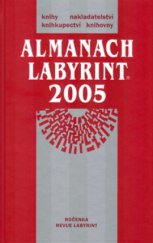 kniha Almanach Labyrint 2005 ročenka revue Labyrint, Labyrint 2005