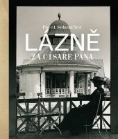 kniha Lázně za císaře pána, Slovart 2019