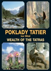 kniha Poklady Tatier Wealth of the Tatras, Neografia 2006