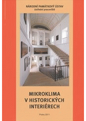 kniha Mikroklima v historických interiérech, Národní památkový ústav, ústřední pracoviště 2011