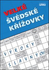 kniha Velké švédské křížovky Výroky slavných, Plot 2013