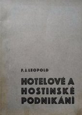 kniha Hotelové a hostinské podnikání. Díl 1, Hotelorga 1931