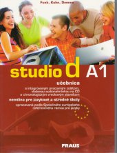 kniha Studio d A1 nemčina pre jazykové a stredné školy spracovaná podľa Spoločného európskeho referenčného rámca pre jazyky, Fraus 2006