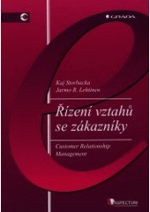 kniha Řízení vztahů se zákazníky = Customer relationship management, Grada 2002