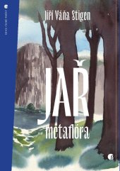 kniha JAŘ metaflóra, Protimluv 2022