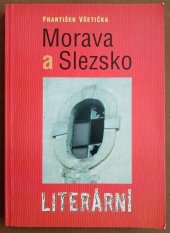 kniha Morava a Slezsko literární, J. Vacl 2009