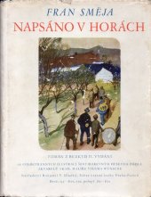 kniha Napsáno v horách [román z Bezkyd], Bohumil V. Hladký 1946