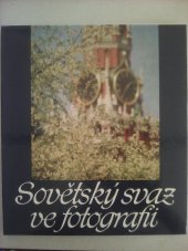 kniha Sovětský svaz ve fotografii, Lidové nakladatelství 1978