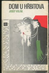 kniha Dům u hřbitova, Severočeské nakladatelství 1972