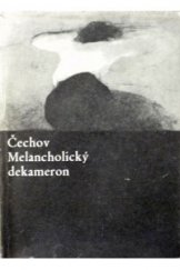 kniha Melancholický dekameron z povídek Antona Pavloviče Čechova, Svět sovětů 1964