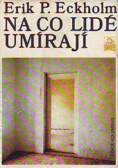 kniha Na co lidé umírají zdroje chorob v zevním prostředí, Mladá fronta 1981