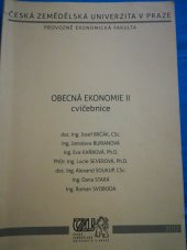 kniha Obecná ekonomie II cvičebnice, Česká zemědělská univerzita, Provozně ekonomická fakulta 2012