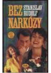 kniha Bez narkózy [román pro ženy], Erika 1996