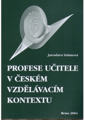 kniha Profese učitele v českém vzdělávacím kontextu, Paido 2004