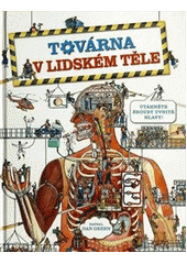 kniha Továrna v lidském těle, Svojtka & Co. 2012