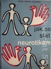 kniha Jak se stát neurotikem, SZdN 1968