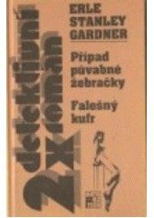 kniha Případ půvabné žebračky Falešný kufr, Beta-Dobrovský 1997