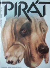 kniha Pirát dobrodružství psa v tajze : pro čtenáře od 9 let, Lidové nakladatelství 1985