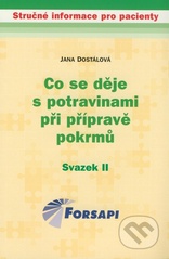 kniha Co se děje s potravinami při přípravě pokrmů, Forsapi 2008