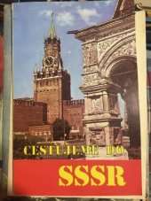 kniha Cestujeme do SSSR Turistický průvodce po Sovětském svazu, Lidové nakladatelství 1974