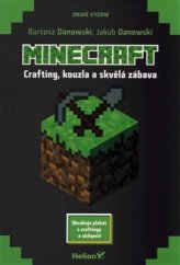 kniha Minecraft  Crafting, kouzla a skvělé zábava, Helion 2017
