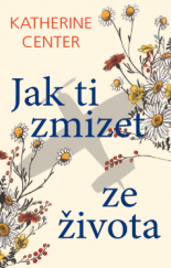 kniha Jak ti zmizet ze života, Domino 2019