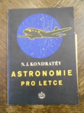 kniha Astronomie pro letce Určeno pro frekventanty leteckých učilišť a výkonné letce, SNTL 1954