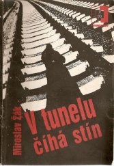 kniha V tunelu číhá stín, Naše vojsko 1989