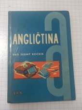 kniha Angličtina Pro sedmý ročník základní devítileté školy, SPN 1963