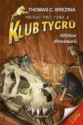 kniha Klub Tygrů 26. - Hřbitov dinosaurů , Fragment 2015