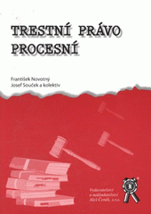 kniha Trestní právo procesní, Aleš Čeněk 2009