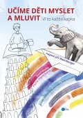 kniha Učíme děti myslet a mluvit, CPress 2016