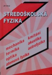 kniha Středoškolská fyzika, Jiří Vlček 2003