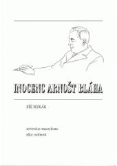 kniha Inocenc Arnošt Bláha, Nadace Universitas Masarykiana 1995