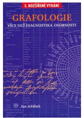 kniha Grafologie více než diagnostika osobnosti, Argo 2003