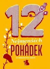 kniha 12 nejmenších pohádek 12 obrázkových sešitů, Baobab 2011
