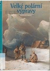 kniha Velké polární výpravy, Slovart 1996