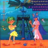 kniha Neptunovo vítězství a podvedený kouzelník, Albatros 2004