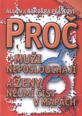 kniha Proč muži neposlouchají a ženy neumí číst v mapách, Alman ve spolupráci s nakl. Knihkupectví CZ 2010