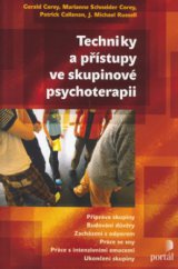 kniha Techniky a přístupy ve skupinové psychoterapii, Portál 2006