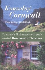 kniha Kouzelný Cornwall po stopách filmů natočených podle románů Rosamundy Pilcherové, Víkend  2009