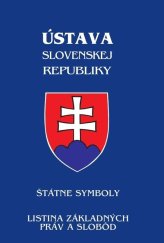 kniha Ústava Slovenskej republiky 2023 Štátné symboly, Listina základných práv a slobód, Poradca 2023