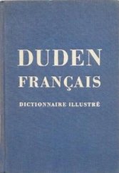 kniha Duden Francais Dictionnaire illustré de la langue francaise, Bibliographisches Institut AG. 1938