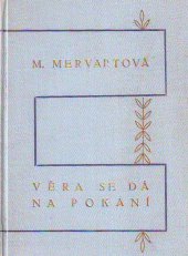 kniha Věra se dá na pokání dívčí románek, Jos. R. Vilímek 1937