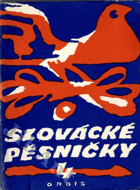 kniha Slovácké pěsničky 4., Orbis 1950